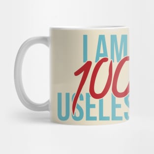 I Am Useless Mug